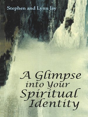 cover image of A Glimpse into Your Spiritual Identity